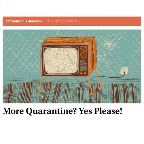 More Quarantine? Yes Please! 